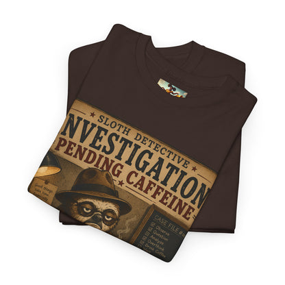 Investigation Pending Caffeine T‑Shirt — Sloth Detective Vintage Coffee Tee by Olga Foreign