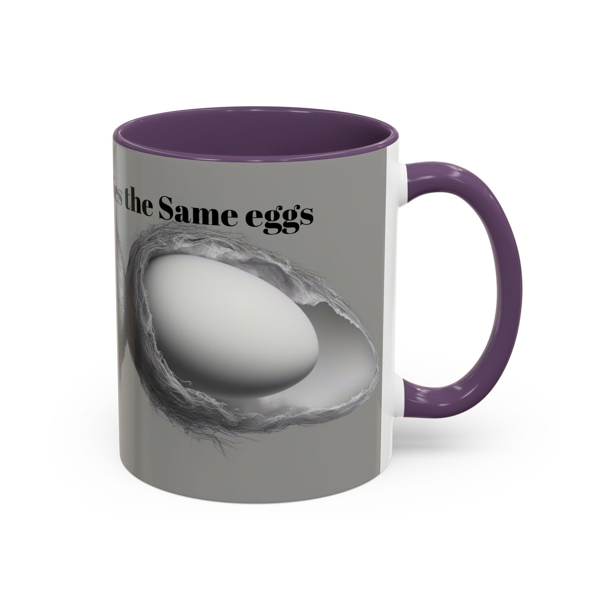 Olga Foreign Design Unique Accent Coffee Mug – "Life Never Carries the Same Eggs"