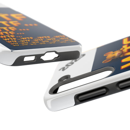 WTF Tough Phone Case by Olga Foreign Design - Fun and Quirky Design for the Playful User
