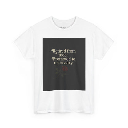 Retired from Nice by Olga Foreign Unisex Heavy Cotton Tee