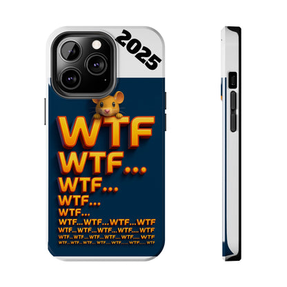 Olga Foreign Design WTF Tough Phone Case - Fun and Quirky Design for the Playful User