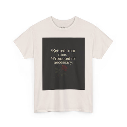 Retired from Nice by Olga Foreign Unisex Heavy Cotton Tee