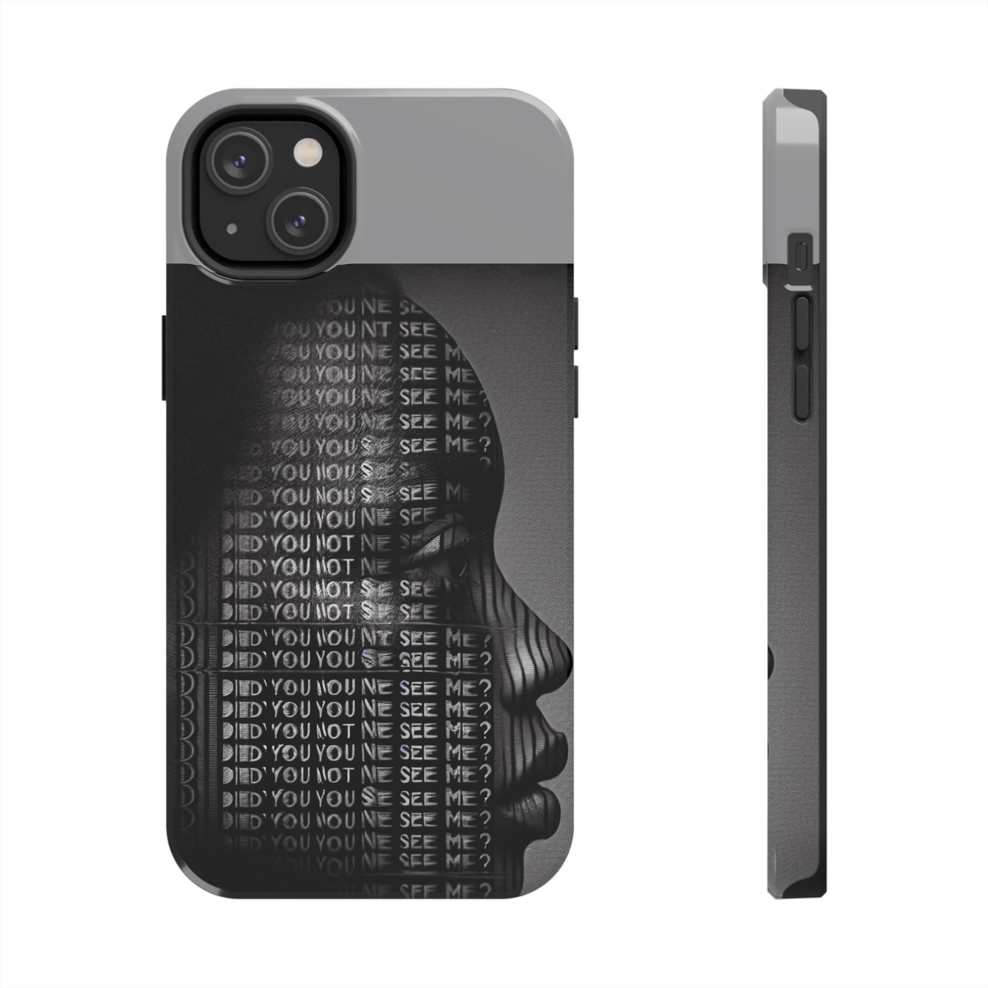 Did You Not See Me? by Olga Foreign. Tough Phone Case -
