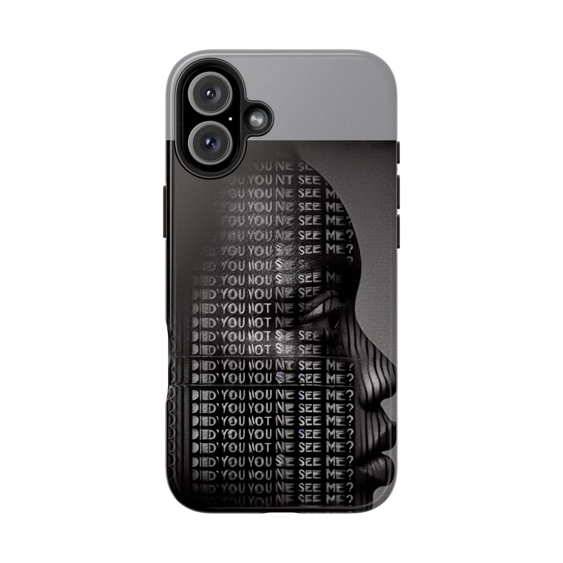 Did You Not See Me? by Olga Foreign. Tough Phone Case -