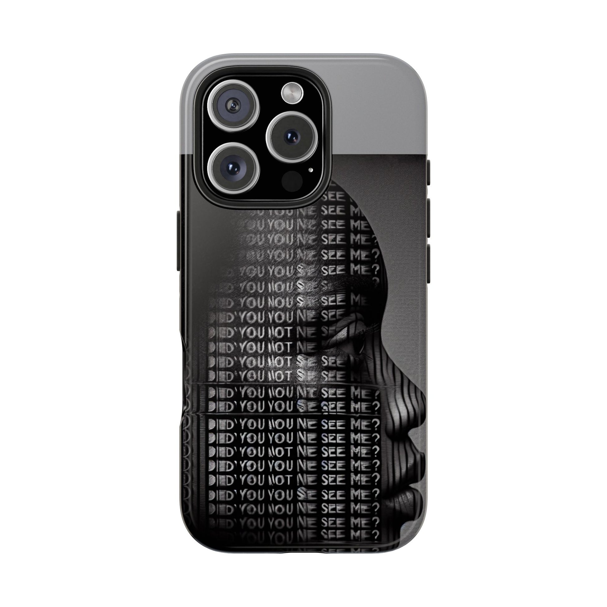 Did You Not See Me? by Olga Foreign. Tough Phone Case -