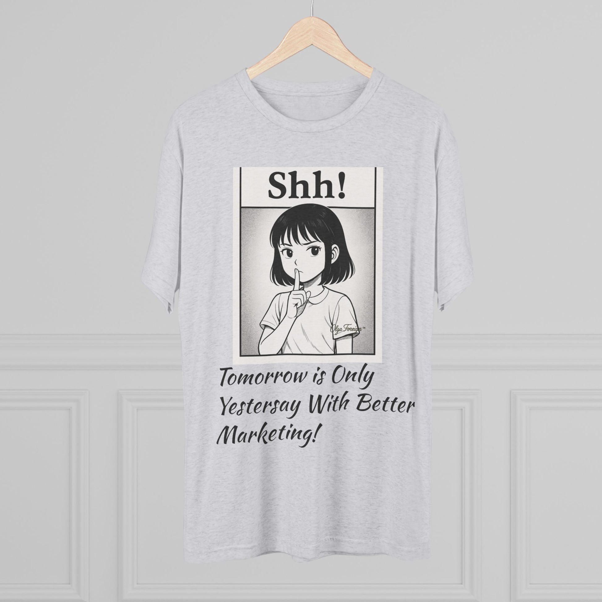 Shh! Anime Girl Tee — "Tomorrow is Only Yesterday With Better Marketing" Graphic T‑Shirt