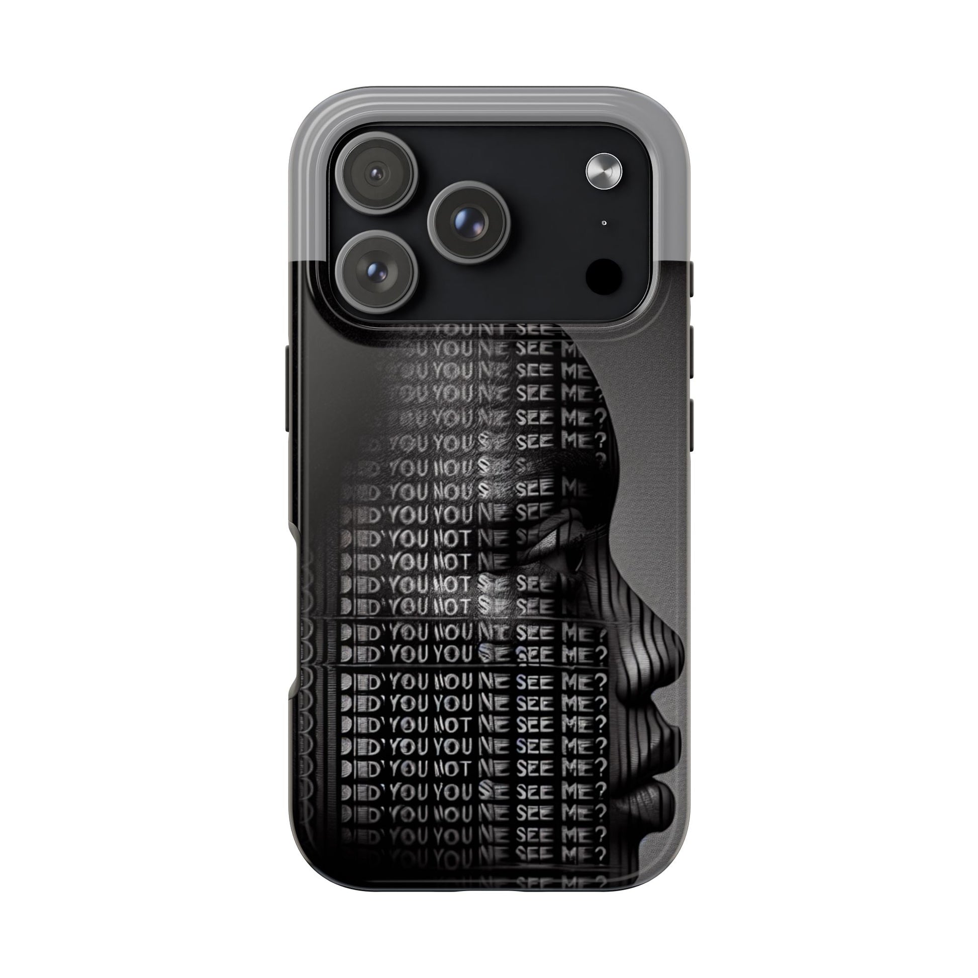 Did You Not See Me? by Olga Foreign. Tough Phone Case -